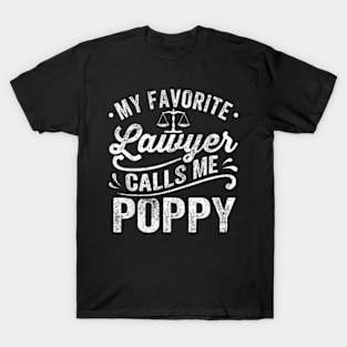 My Favorite Lawyer Calls Me Poppy Father'S Day T-Shirt